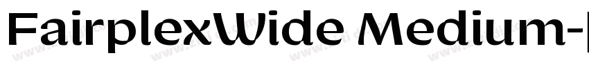 FairplexWide Medium字体转换